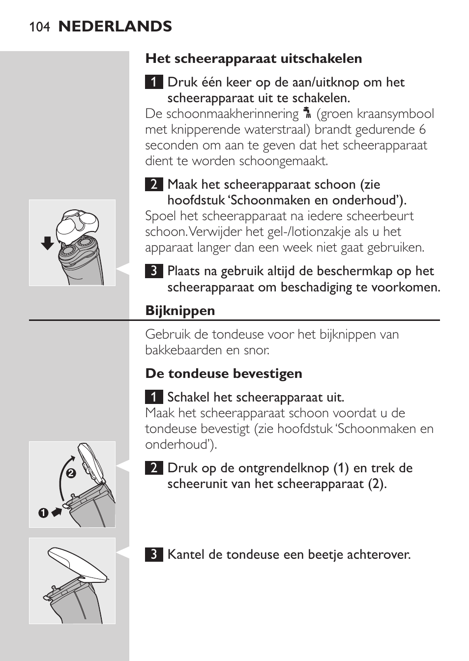 Het scheerapparaat uitschakelen, Bijknippen, De tondeuse bevestigen | Philips Afeitadora NIVEA FOR MEN User Manual | Page 102 / 148