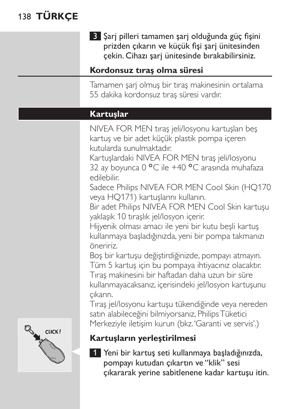 Kordonsuz tıraş olma süresi, Kartuşların yerleştirilmesi, Kartuşlar | Philips Afeitadora NIVEA FOR MEN User Manual | Page 136 / 148