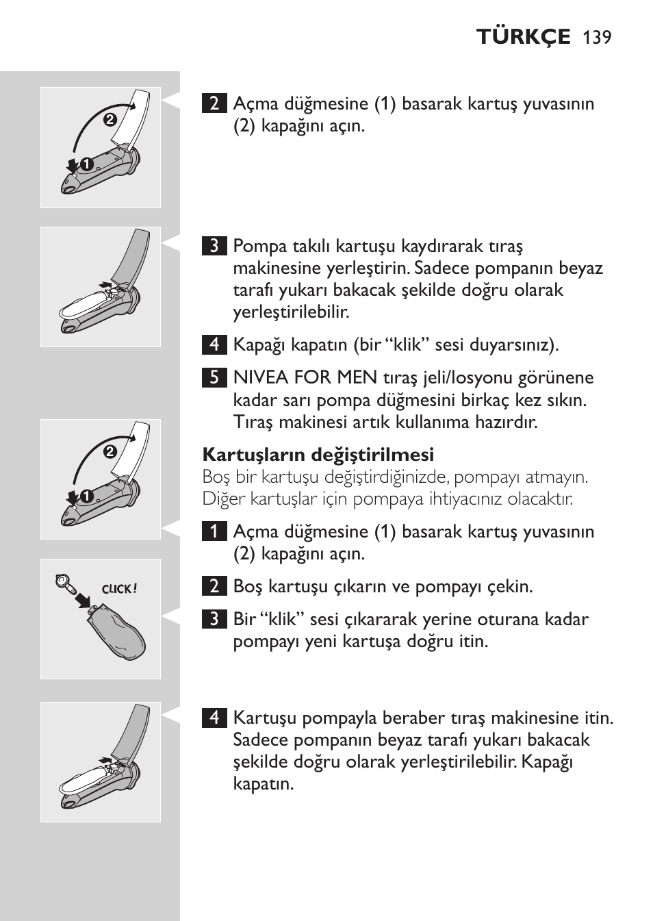 Kartuşların değiştirilmesi, Türkçe | Philips Afeitadora NIVEA FOR MEN User Manual | Page 137 / 148