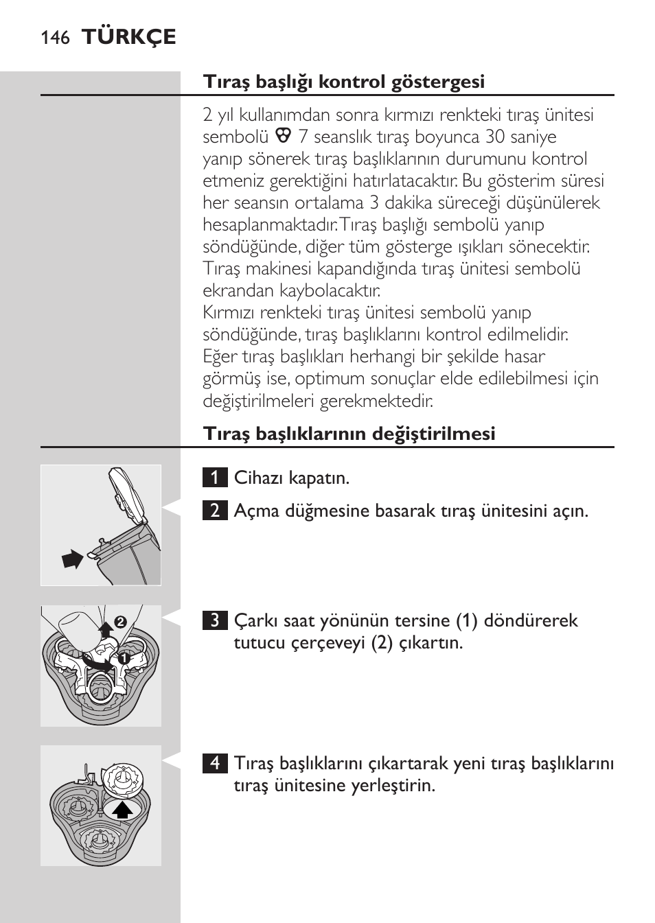 Tıraş başlığı kontrol göstergesi, Tıraş başlıklarının değiştirilmesi, Türkçe | Philips Afeitadora NIVEA FOR MEN User Manual | Page 144 / 148