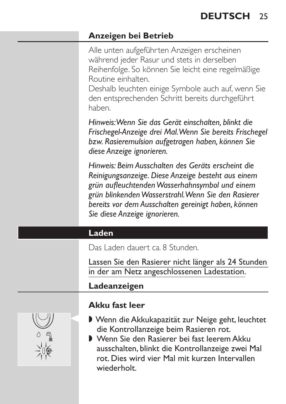 Anzeigen bei betrieb, Laden, Ladeanzeigen | Akku fast leer | Philips Afeitadora NIVEA FOR MEN User Manual | Page 23 / 148