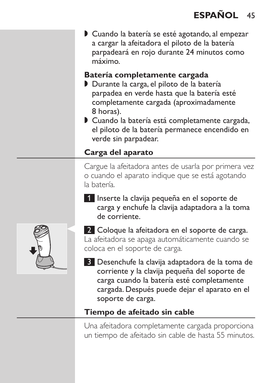 Batería completamente cargada, Carga del aparato, Tiempo de afeitado sin cable | Philips Afeitadora NIVEA FOR MEN User Manual | Page 43 / 148