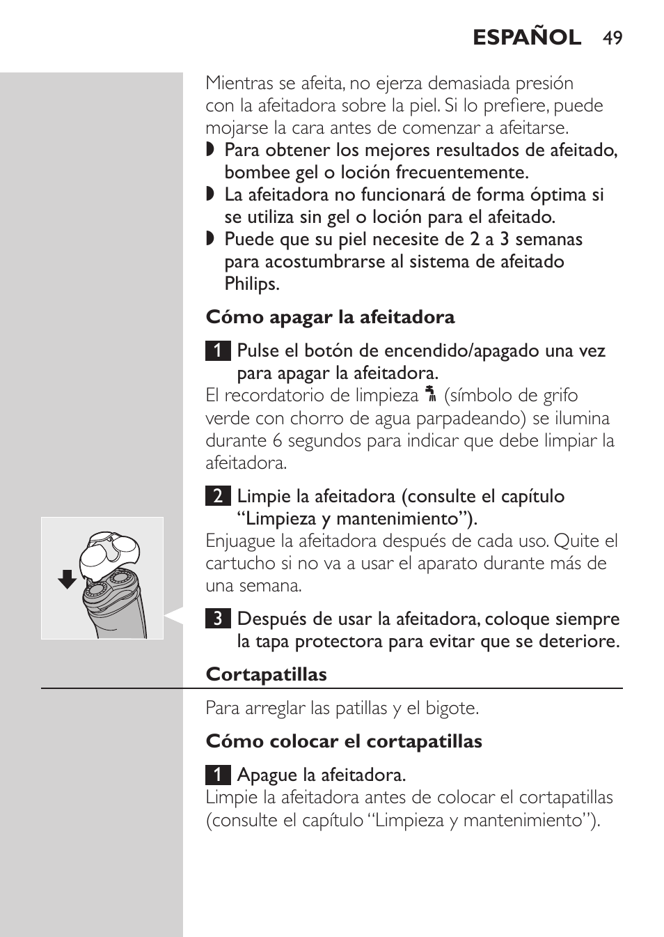 Cómo apagar la afeitadora, Cortapatillas, Cómo colocar el cortapatillas | Philips Afeitadora NIVEA FOR MEN User Manual | Page 47 / 148