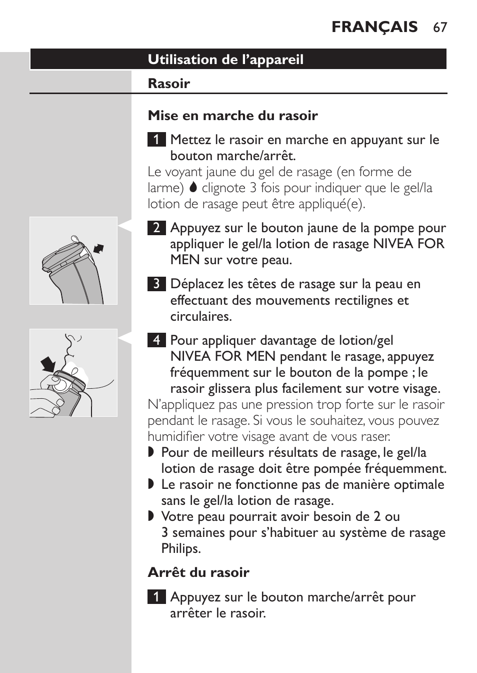 Utilisation de l’appareil, Rasoir, Mise en marche du rasoir | Arrêt du rasoir | Philips Afeitadora NIVEA FOR MEN User Manual | Page 65 / 148