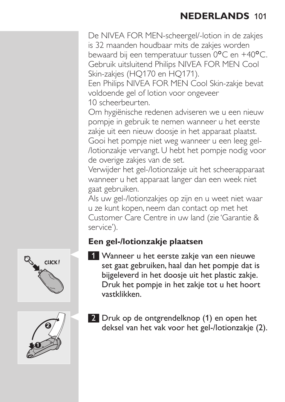 Een gel-/lotionzakje plaatsen | Philips Afeitadora NIVEA FOR MEN User Manual | Page 99 / 148