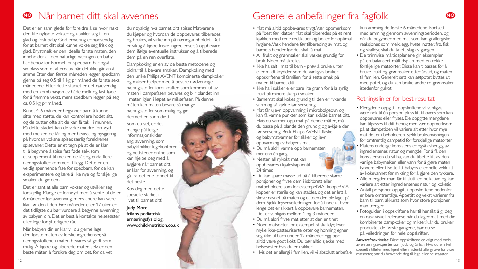 Når barnet ditt skal avvennes, Generelle anbefalinger fra fagfolk, Retningslinjer for best resultat | Philips Vaporera y batidora combinadas AVENT User Manual | Page 7 / 51