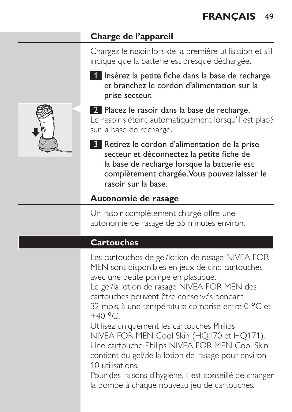 Charge de l’appareil, Autonomie de rasage, Cartouches | Philips Afeitadora NIVEA FOR MEN User Manual | Page 47 / 124