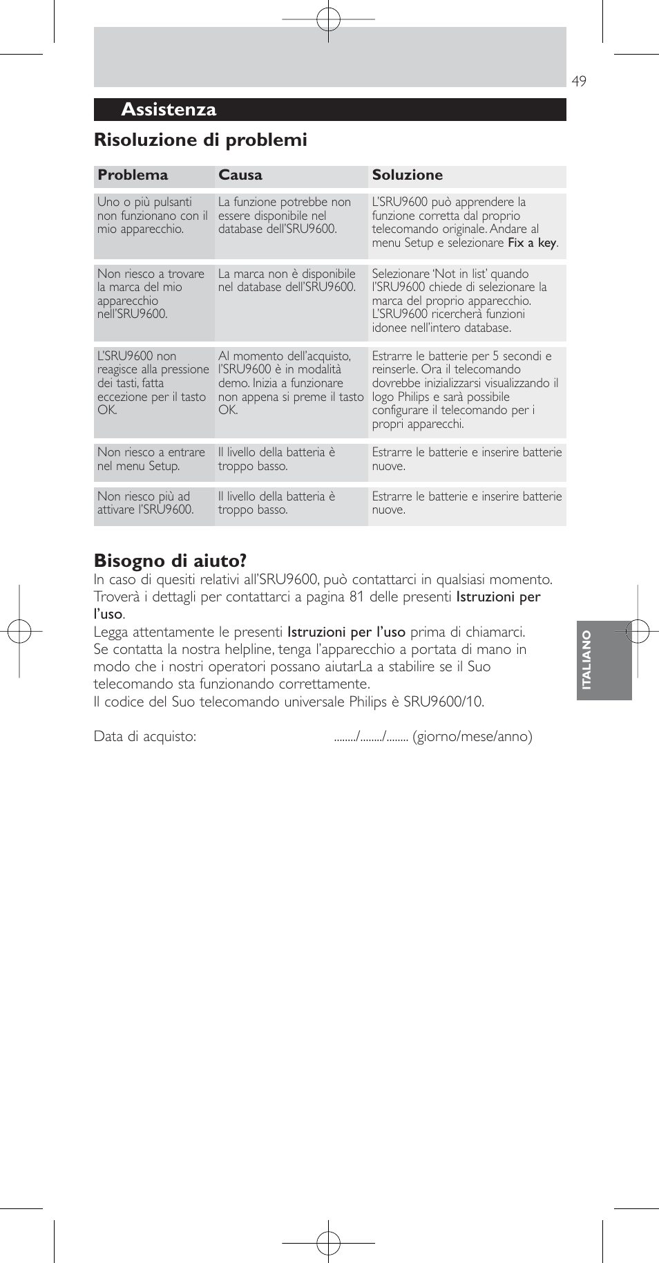 Bisogno di aiuto, Assistenza risoluzione di problemi | Philips Prestigo Mando a distancia universal User Manual | Page 49 / 84