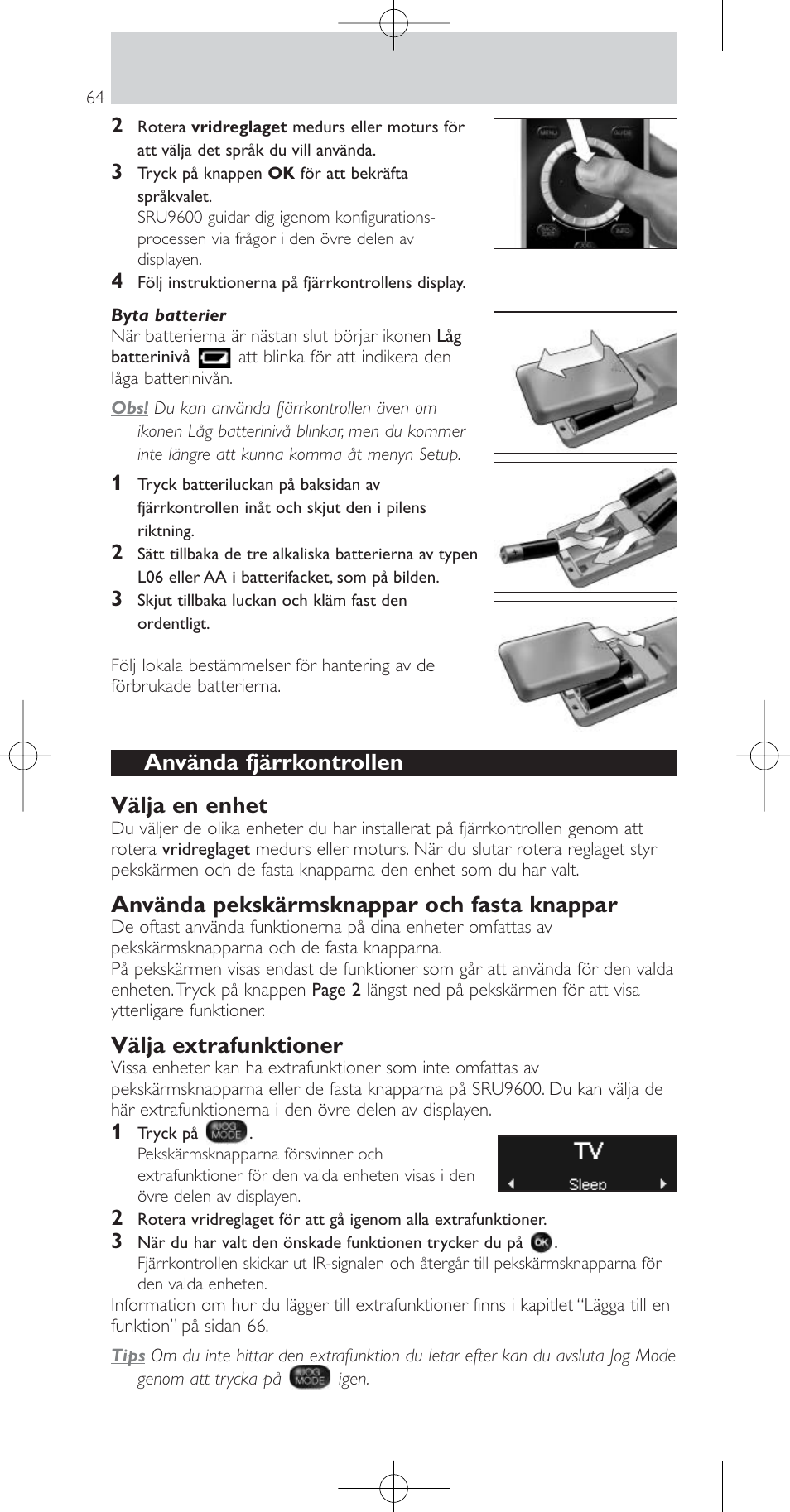 Använda fjärrkontrollen välja en enhet, Använda pekskärmsknappar och fasta knappar, Välja extrafunktioner | Philips Prestigo Mando a distancia universal User Manual | Page 64 / 84