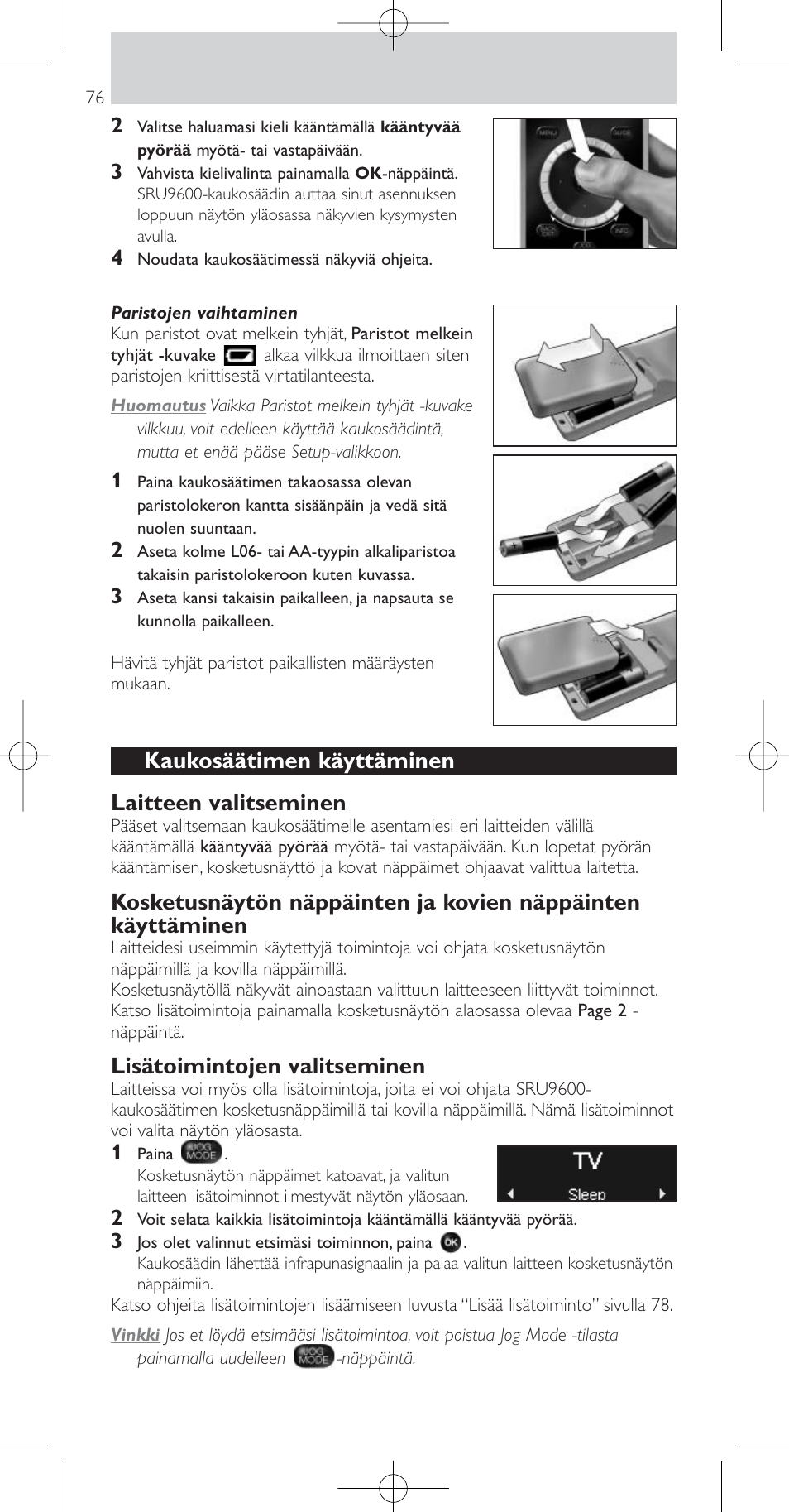 Kaukosäätimen käyttäminen laitteen valitseminen, Lisätoimintojen valitseminen | Philips Prestigo Mando a distancia universal User Manual | Page 76 / 84