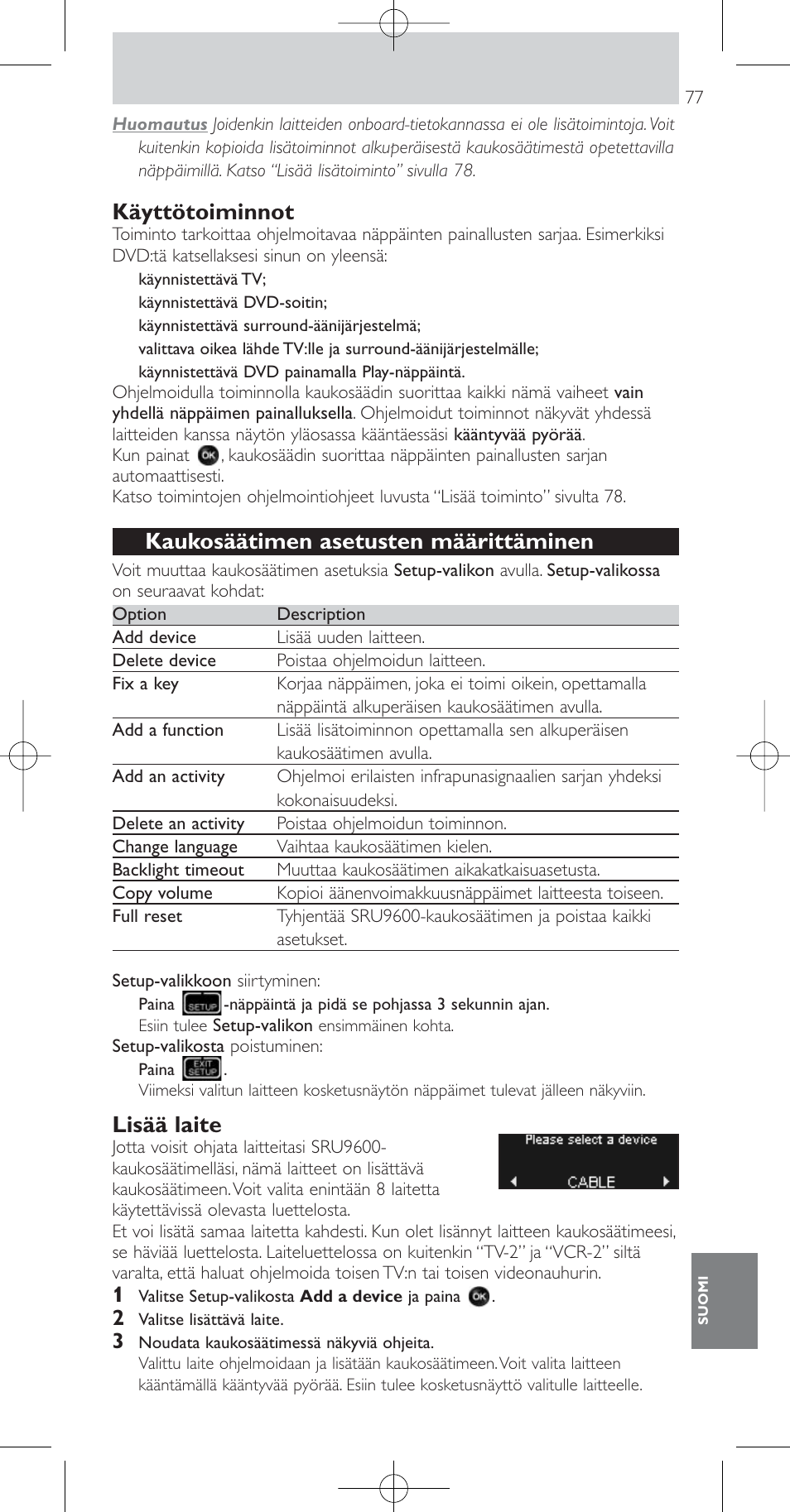 Käyttötoiminnot, Kaukosäätimen asetusten määrittäminen, Lisää laite | Philips Prestigo Mando a distancia universal User Manual | Page 77 / 84