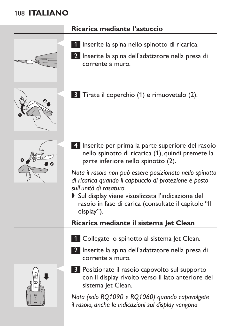 Ricarica mediante l’astuccio, Ricarica mediante il sistema jet clean | Philips Afeitadora eléctrica User Manual | Page 106 / 190