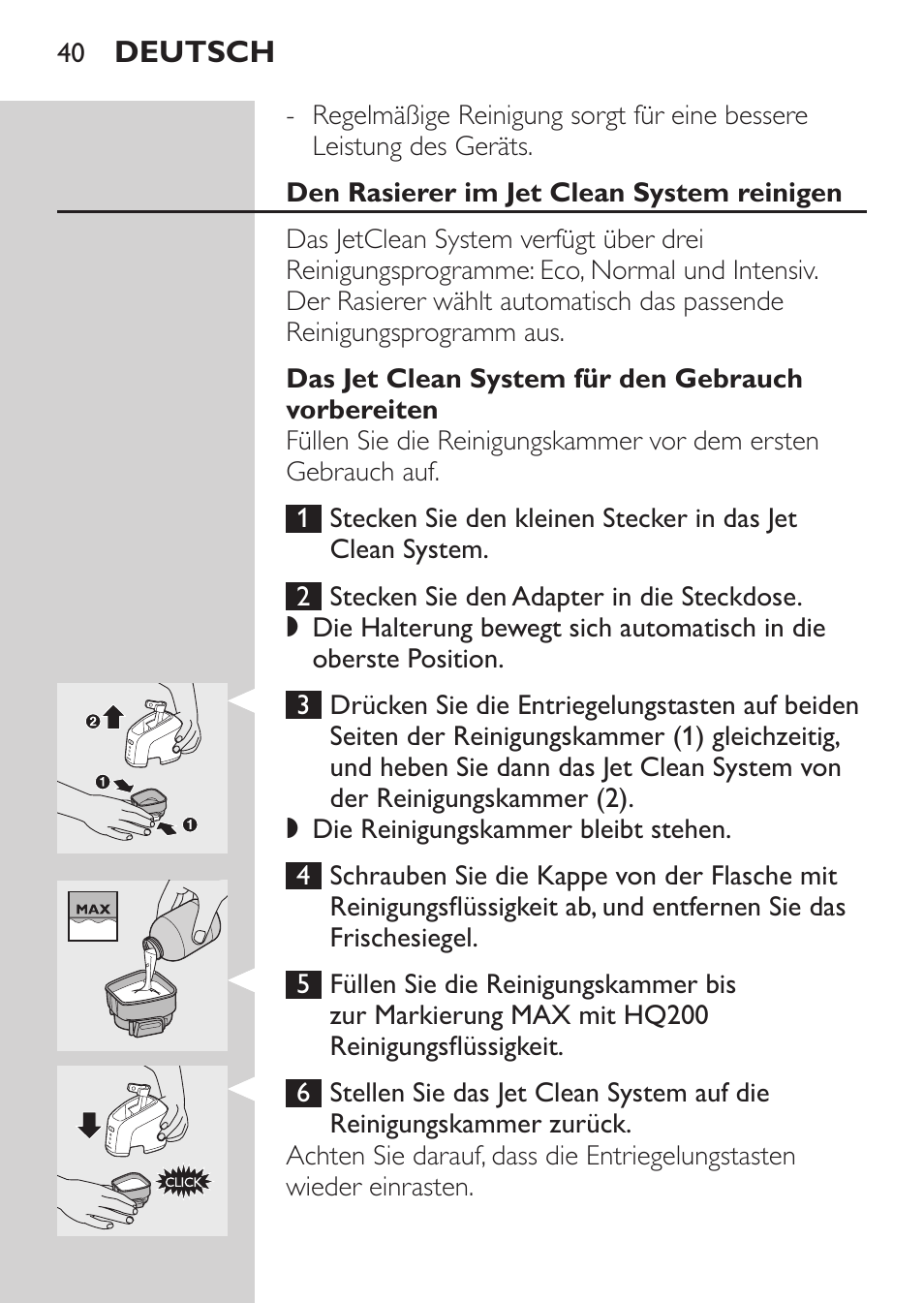 Den rasierer im jet clean system reinigen, Das jet clean system für den gebrauch vorbereiten | Philips Afeitadora eléctrica User Manual | Page 38 / 190