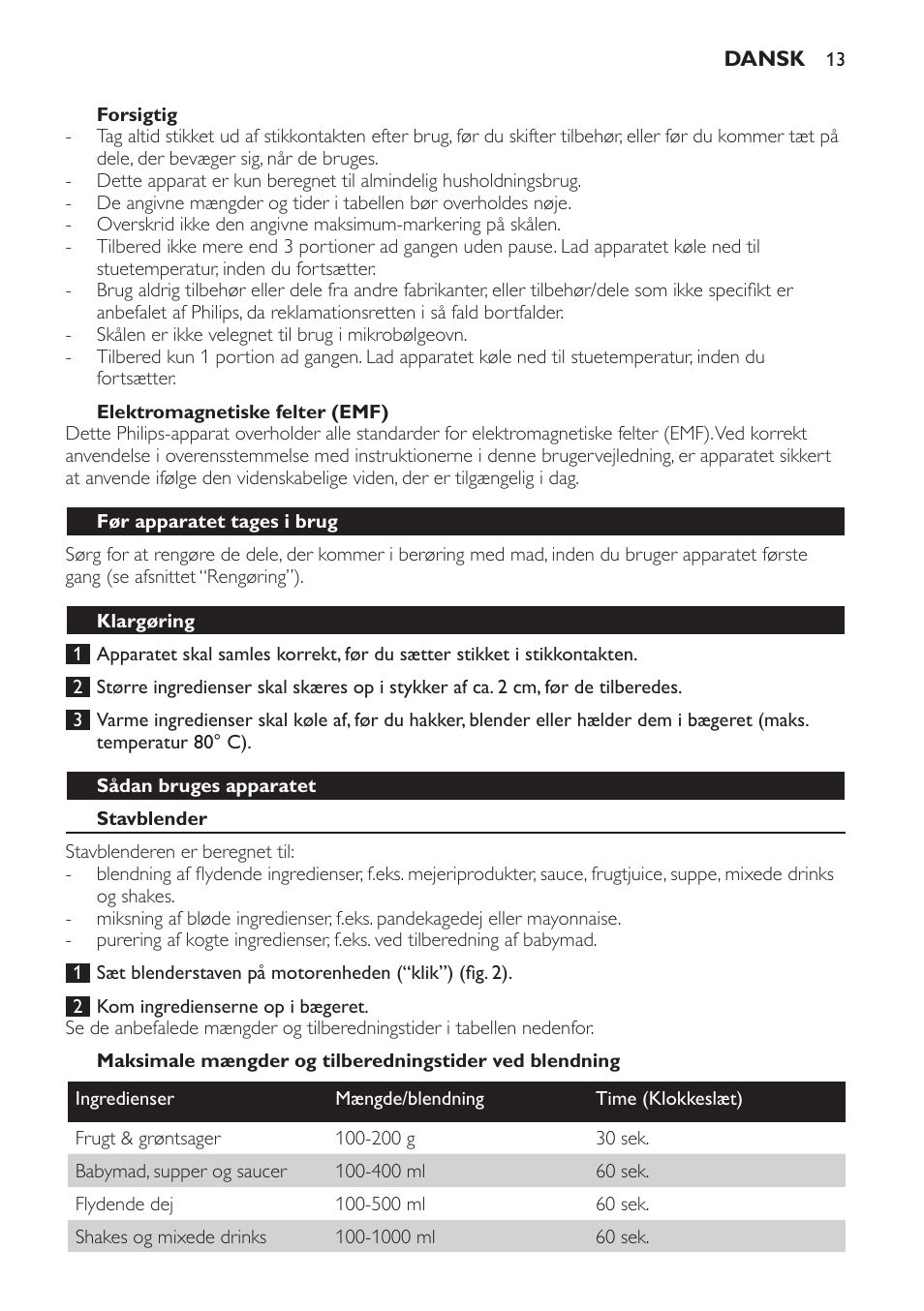 Forsigtig, Elektromagnetiske felter (emf), Før apparatet tages i brug | Klargøring, Sådan bruges apparatet, Stavblender | Philips Pure Essentials Collection Batidora de mano User Manual | Page 13 / 92