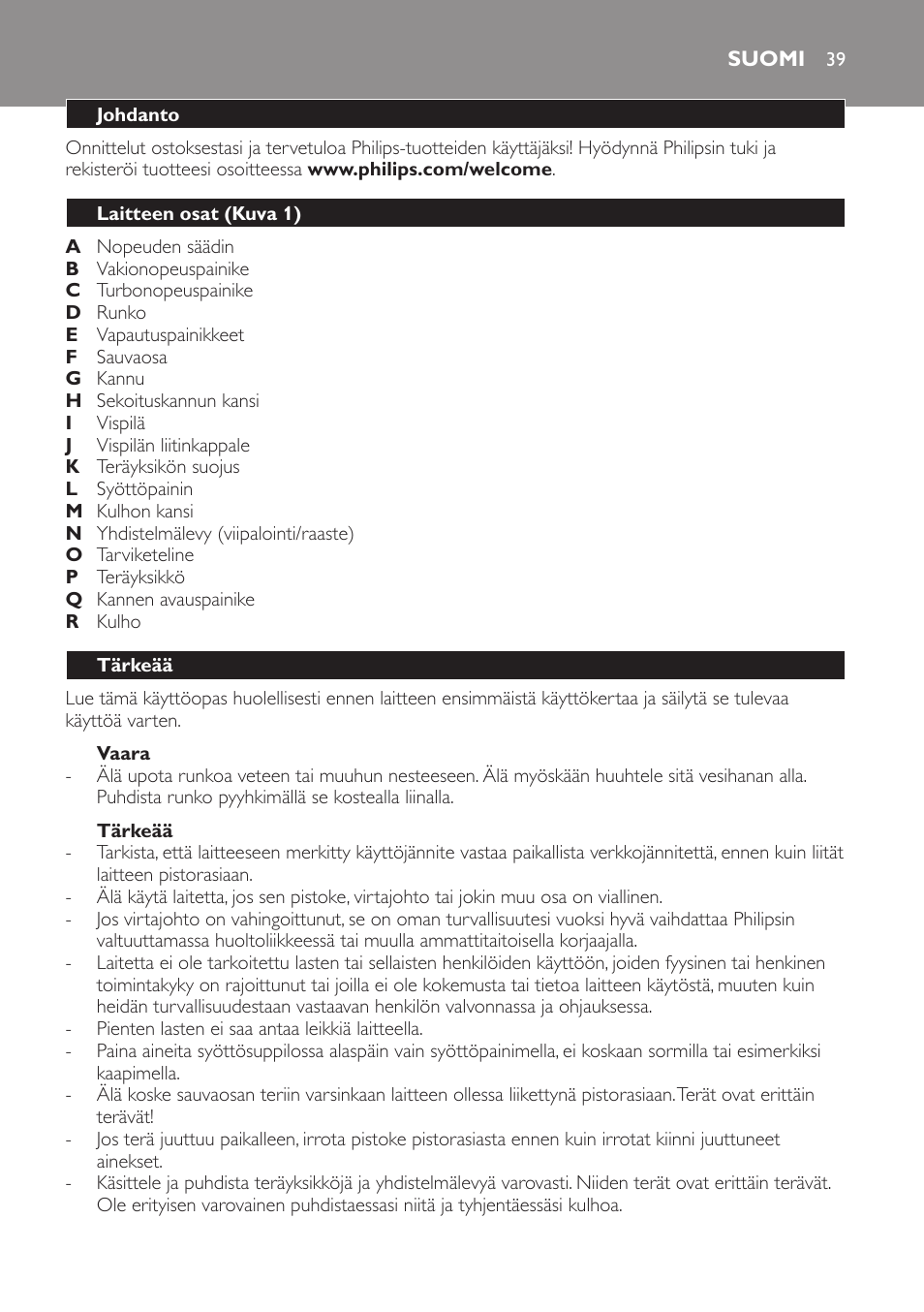 Vaara, Tärkeää, Suomi | Johdanto, Laitteen osat (kuva 1) | Philips Pure Essentials Collection Batidora de mano User Manual | Page 39 / 92