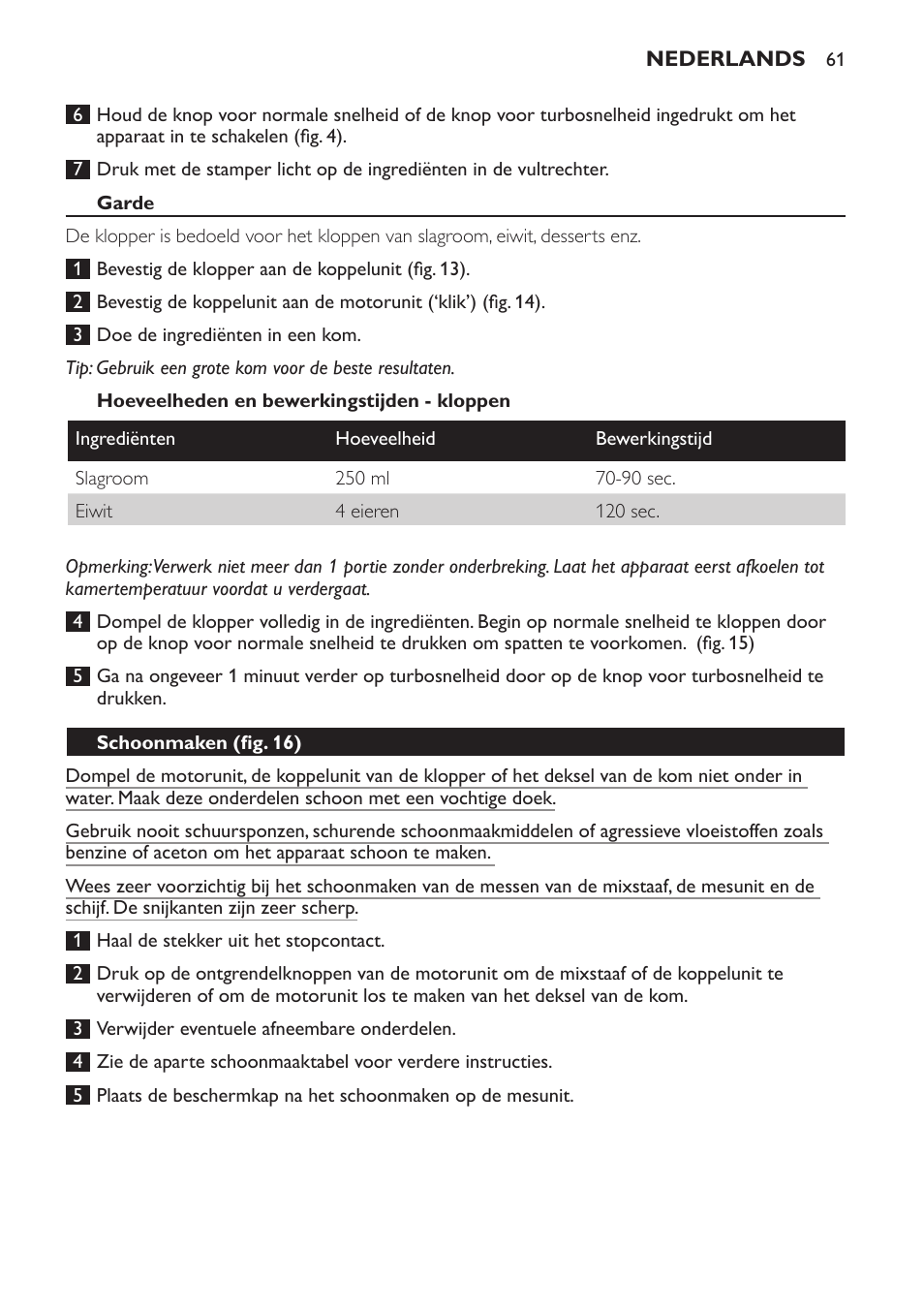 Garde, Hoeveelheden en bewerkingstijden - kloppen, Schoonmaken (fig. 16) | Milieu, Garantie en service | Philips Pure Essentials Collection Batidora de mano User Manual | Page 61 / 92