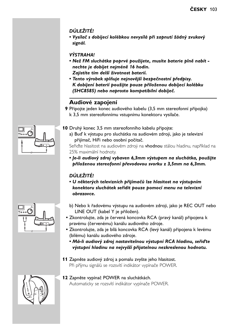 Audiové zapojení | Philips Auriculares inalámbricos para sist. de cine en casa User Manual | Page 103 / 150