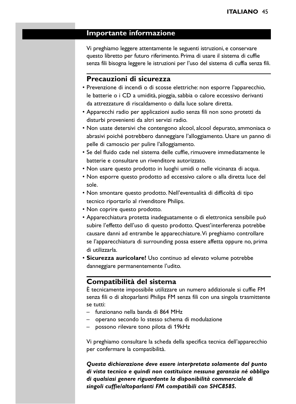 Importante informazione, Precauzioni di sicurezza, Compatibilità del sistema | Philips Auriculares inalámbricos para sist. de cine en casa User Manual | Page 45 / 150