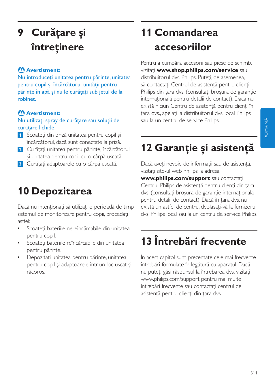 11 comandarea accesoriilor, 12 garanţie şi asistenţă, 13 întrebări frecvente | 9 curăţare şi întreţinere, 10 depozitarea | Philips AVENT Vigilabebés DECT User Manual | Page 311 / 460
