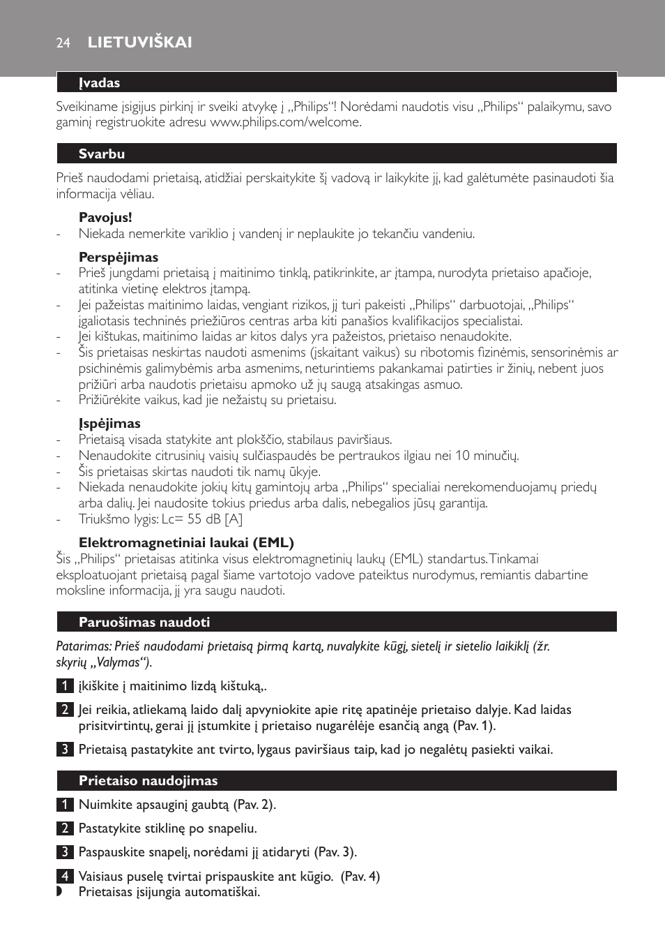 Lietuviškai, Įvadas, Svarbu | Pavojus, Perspėjimas, Įspėjimas, Elektromagnetiniai laukai (eml), Paruošimas naudoti, Prietaiso naudojimas | Philips Exprimidor User Manual | Page 24 / 38