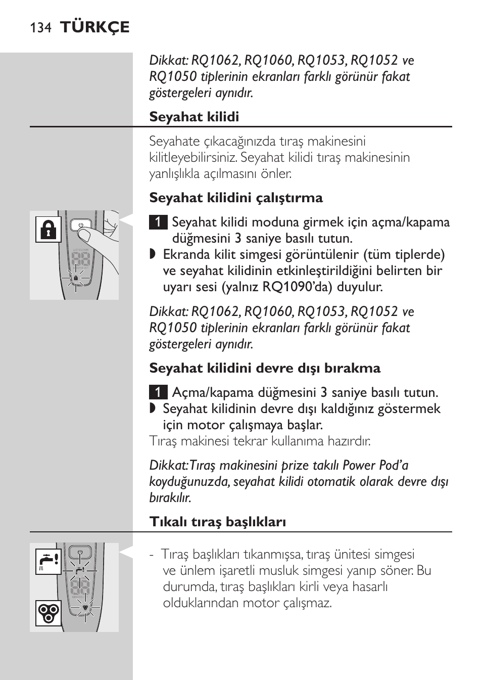 Seyahat kilidi, Seyahat kilidini çalıştırma, Seyahat kilidini devre dışı bırakma | Tıkalı tıraş başlıkları | Philips Afeitadora eléctrica User Manual | Page 132 / 144