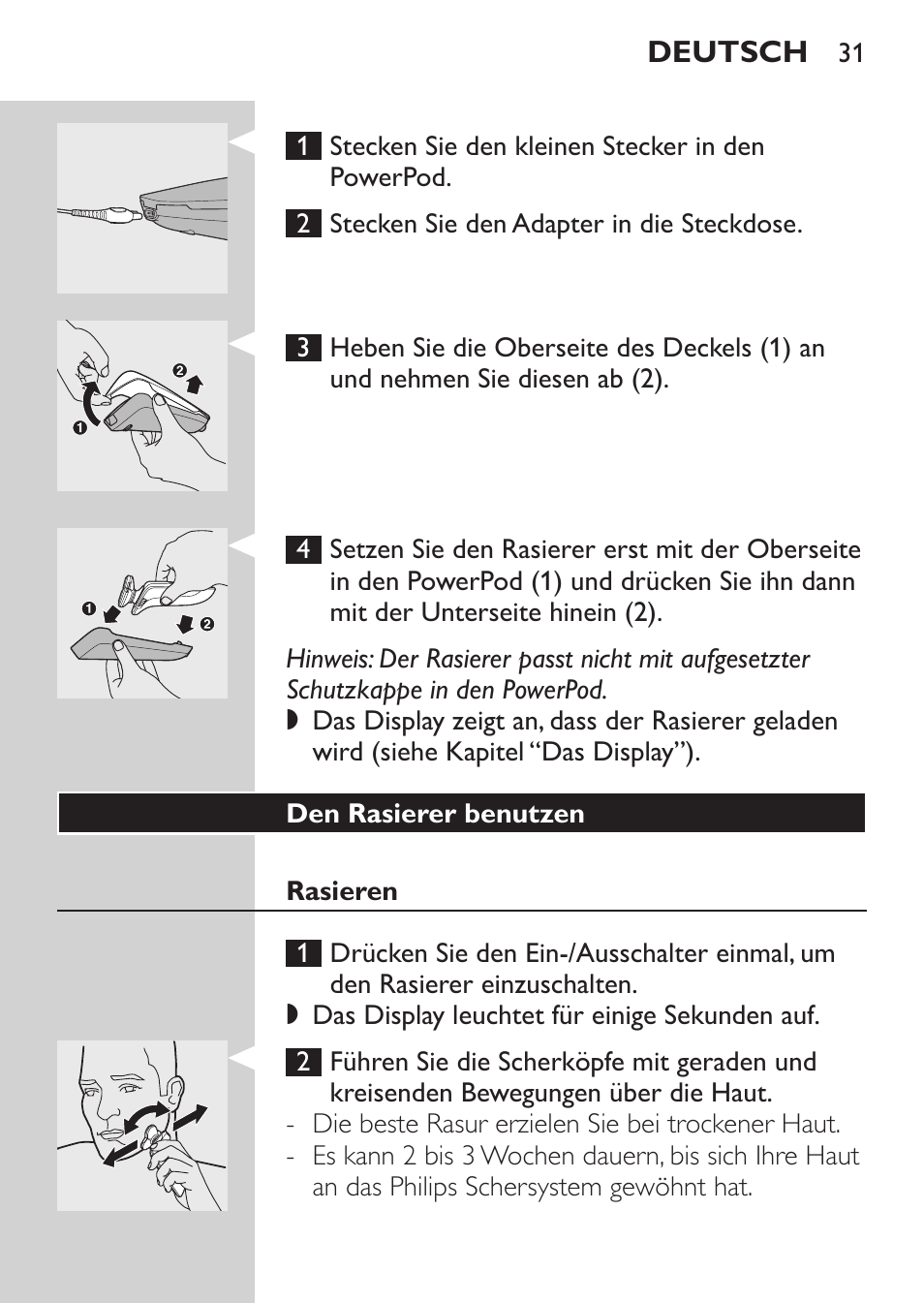 Den rasierer benutzen, Rasieren | Philips Afeitadora eléctrica User Manual | Page 29 / 144