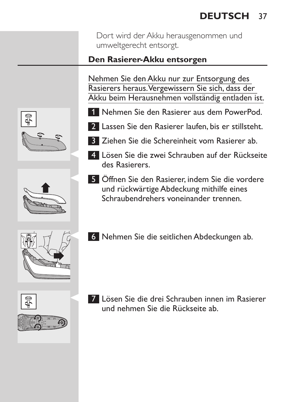 Den rasierer-akku entsorgen | Philips Afeitadora eléctrica User Manual | Page 35 / 144