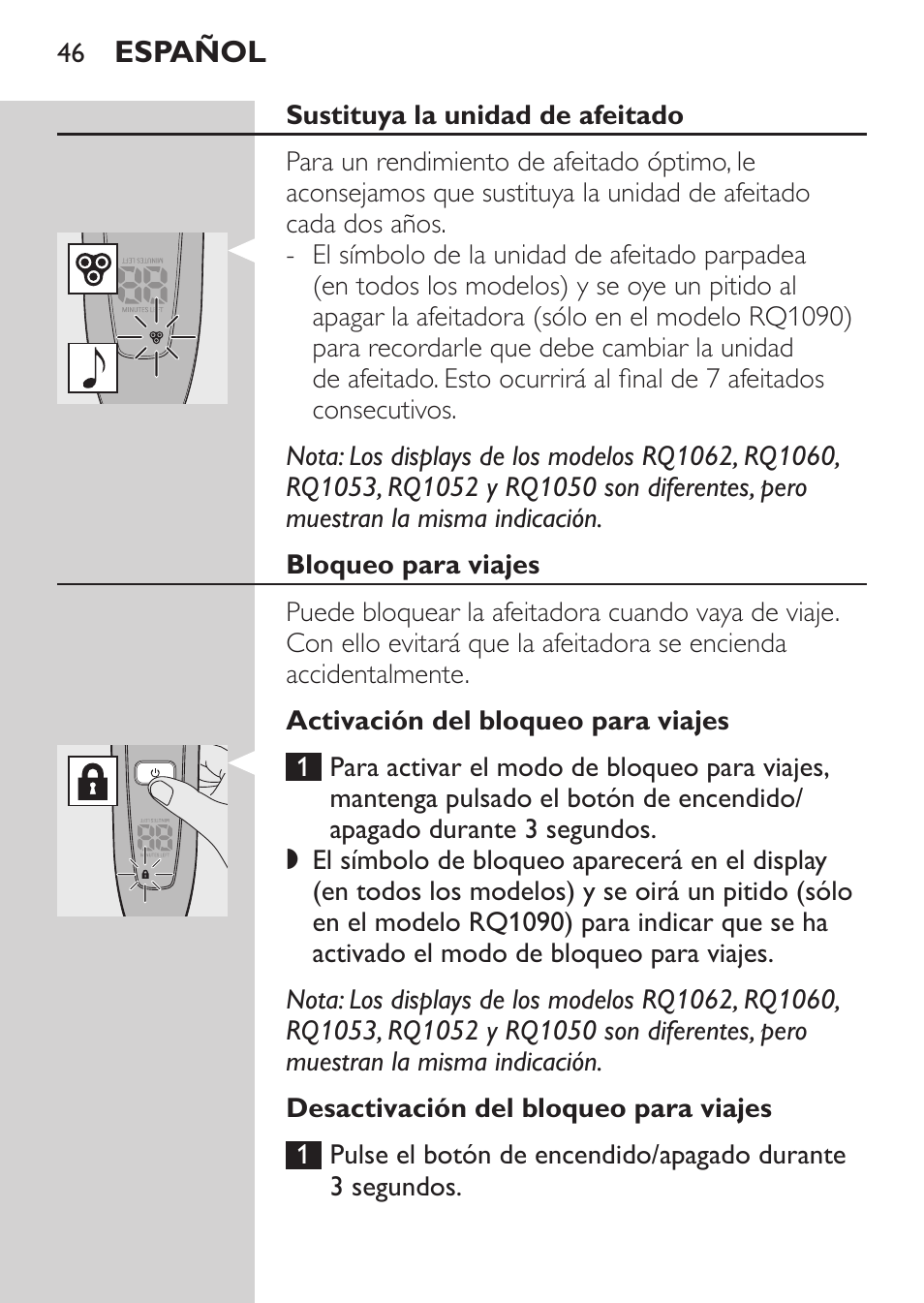 Sustituya la unidad de afeitado, Bloqueo para viajes, Activación del bloqueo para viajes | Desactivación del bloqueo para viajes | Philips Afeitadora eléctrica User Manual | Page 44 / 144