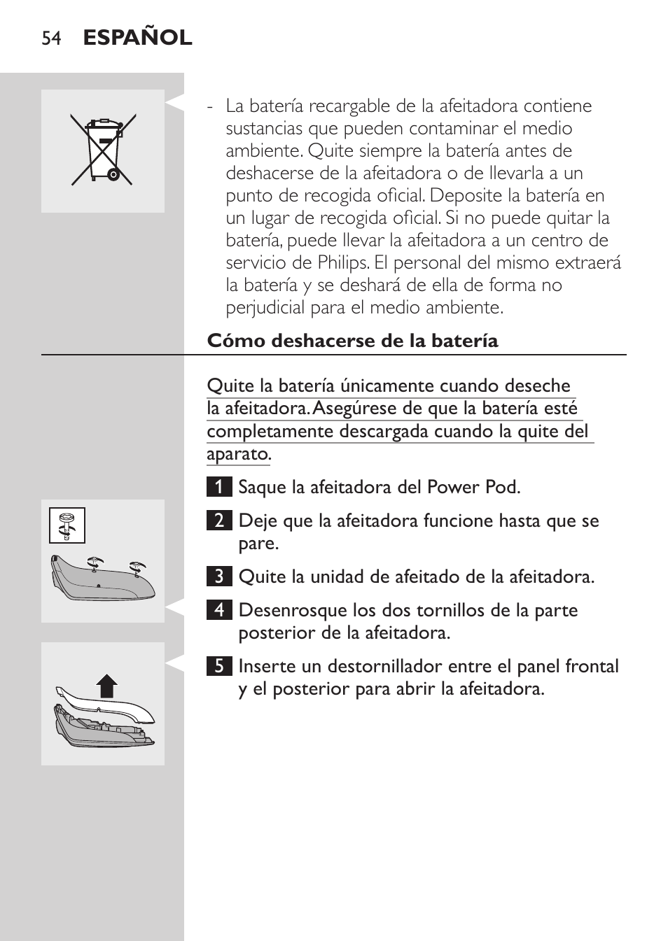 Cómo deshacerse de la batería | Philips Afeitadora eléctrica User Manual | Page 52 / 144