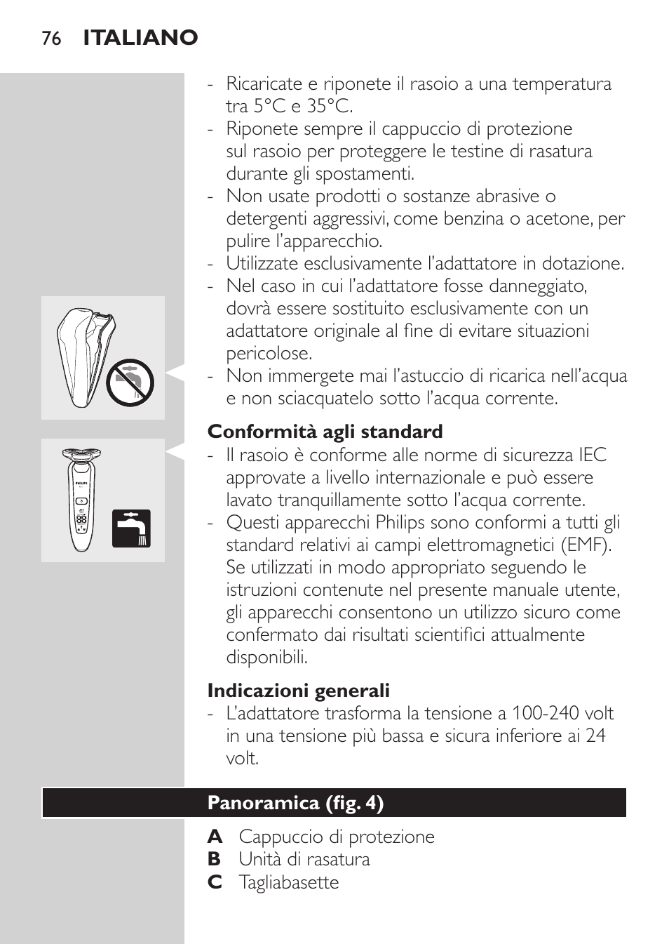 Conformità agli standard, Indicazioni generali, Panoramica (fig. 4) | Philips Afeitadora eléctrica User Manual | Page 74 / 144