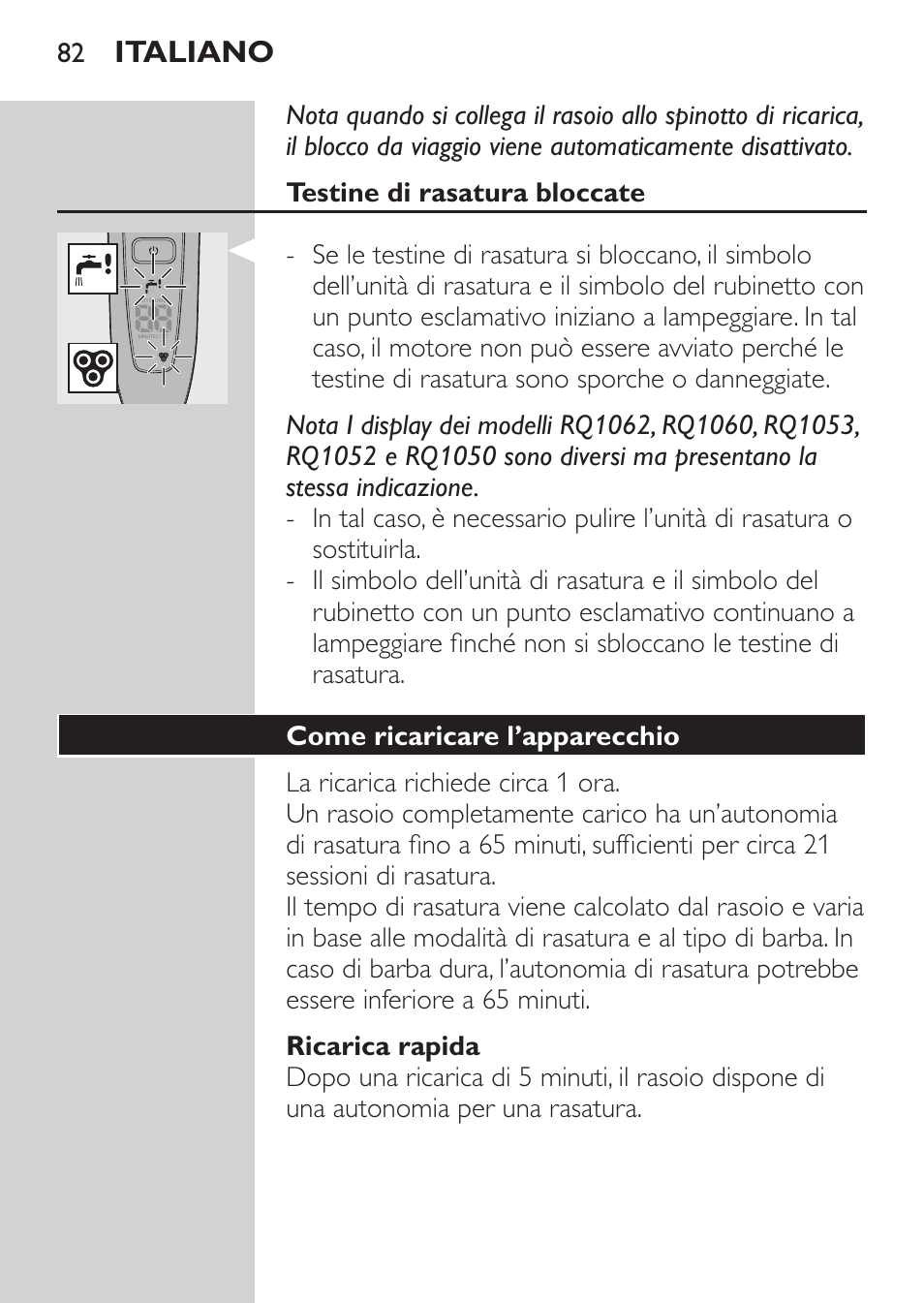 Testine di rasatura bloccate, Ricarica rapida, Come ricaricare l’apparecchio | Philips Afeitadora eléctrica User Manual | Page 80 / 144