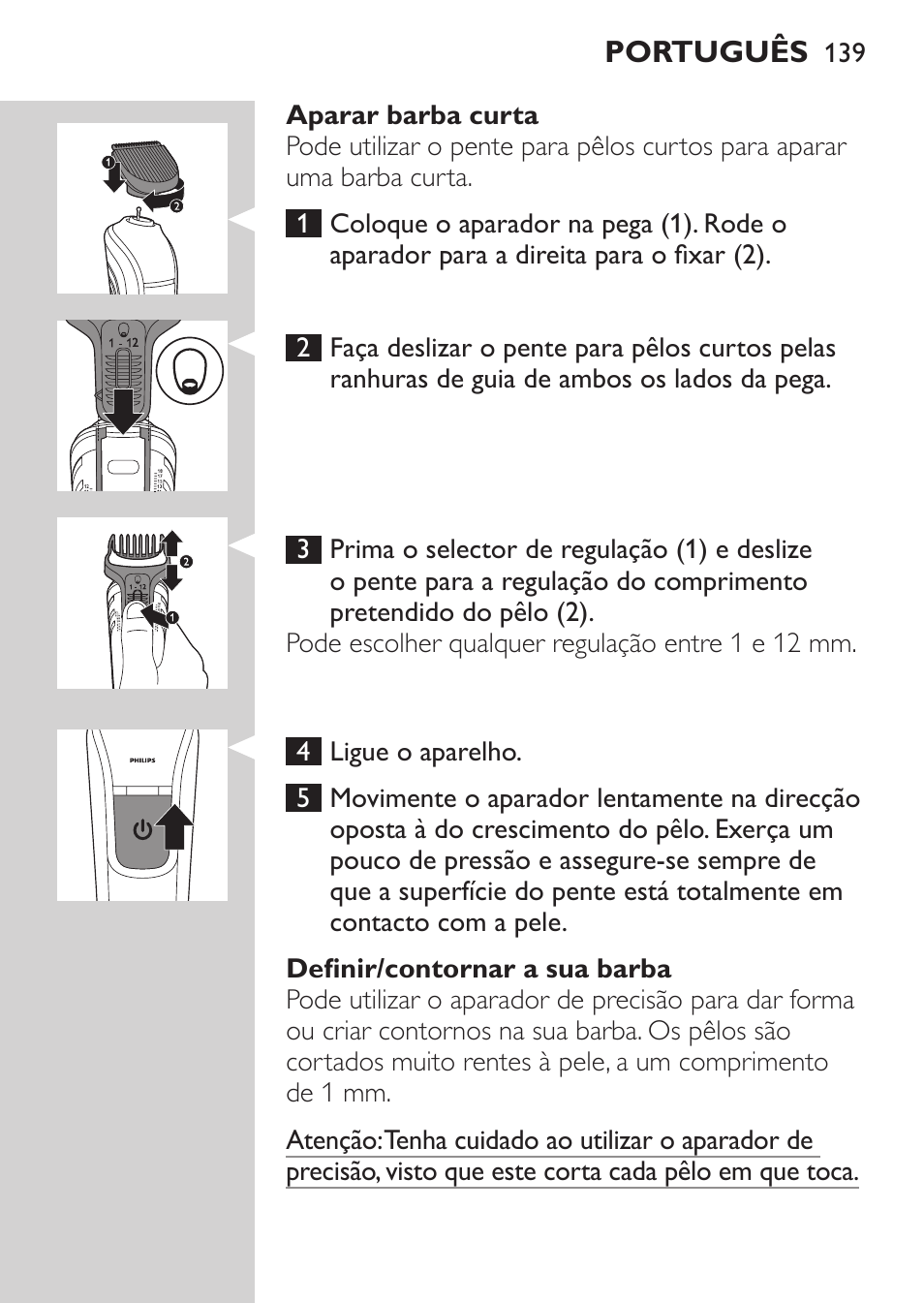 Philips MULTIGROOM Series 3000 Set de cara de arreglo personal resistente al agua User Manual | Page 139 / 174