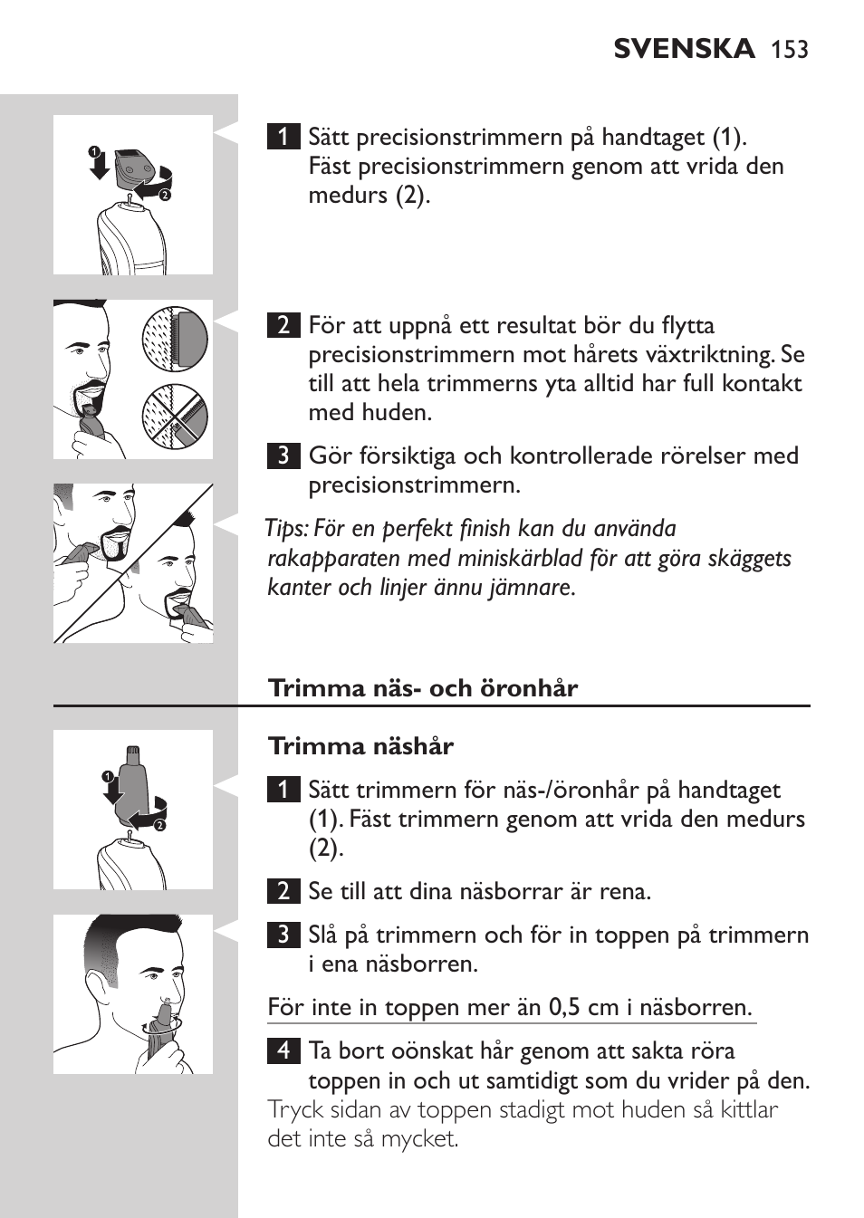 Philips MULTIGROOM Series 3000 Set de cara de arreglo personal resistente al agua User Manual | Page 153 / 174