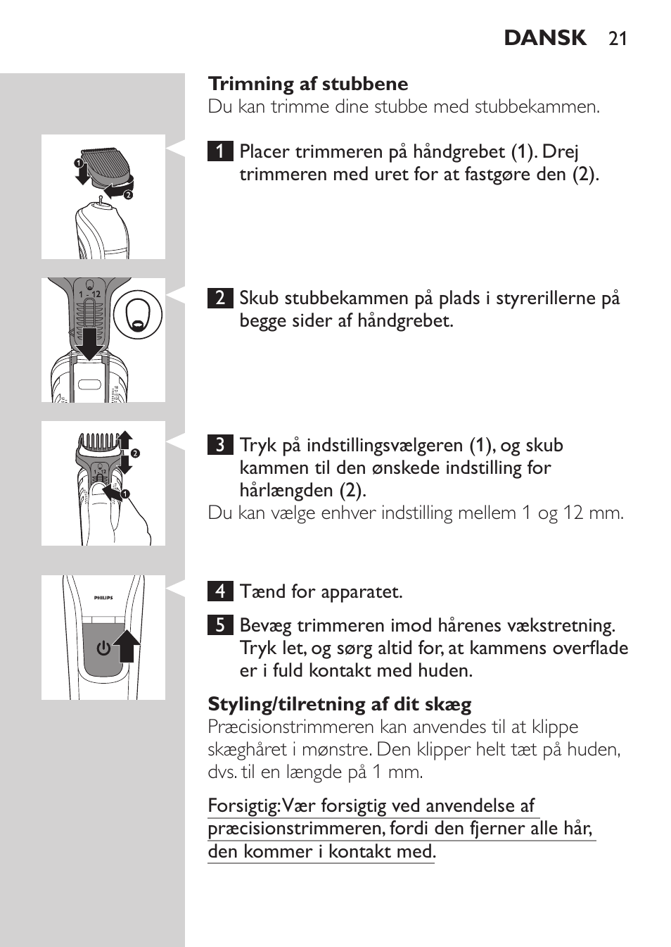 Philips MULTIGROOM Series 3000 Set de cara de arreglo personal resistente al agua User Manual | Page 21 / 174