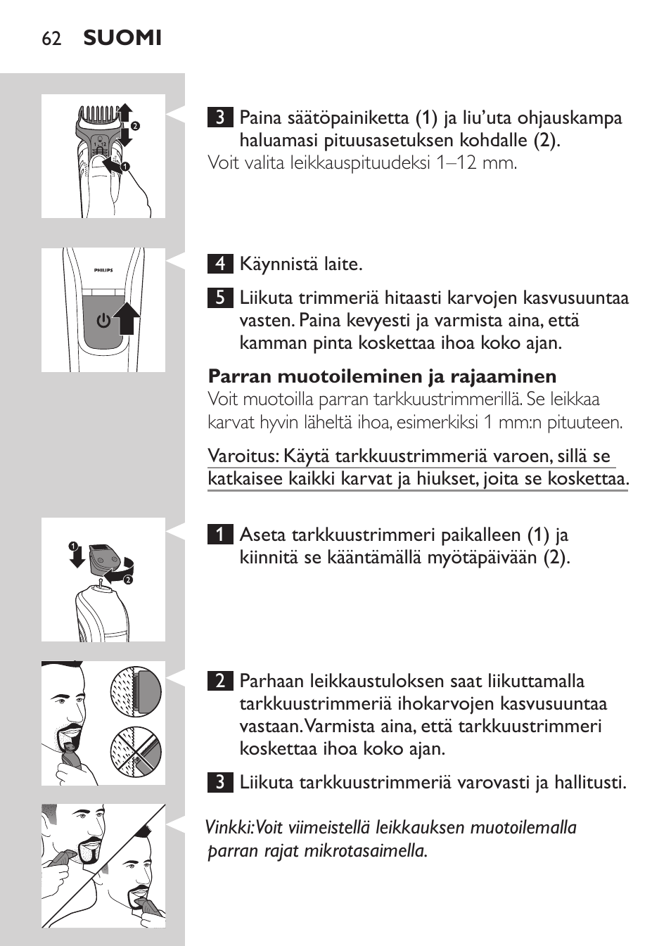 Philips MULTIGROOM Series 3000 Set de cara de arreglo personal resistente al agua User Manual | Page 62 / 174