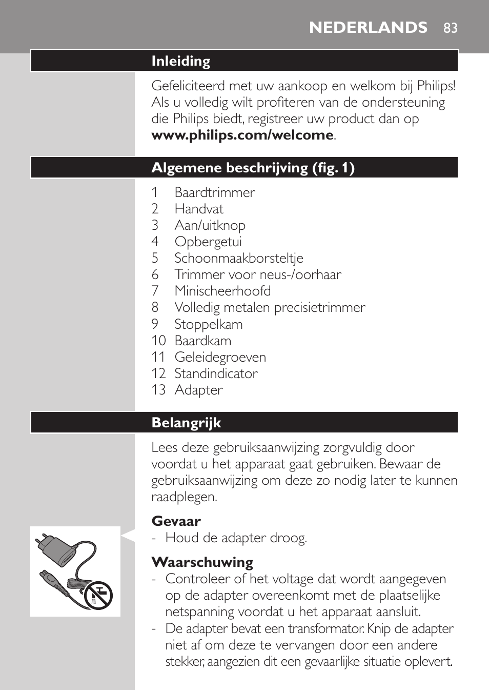 Nederlands, Nederlands 83 | Philips MULTIGROOM Series 3000 Set de cara de arreglo personal resistente al agua User Manual | Page 83 / 174