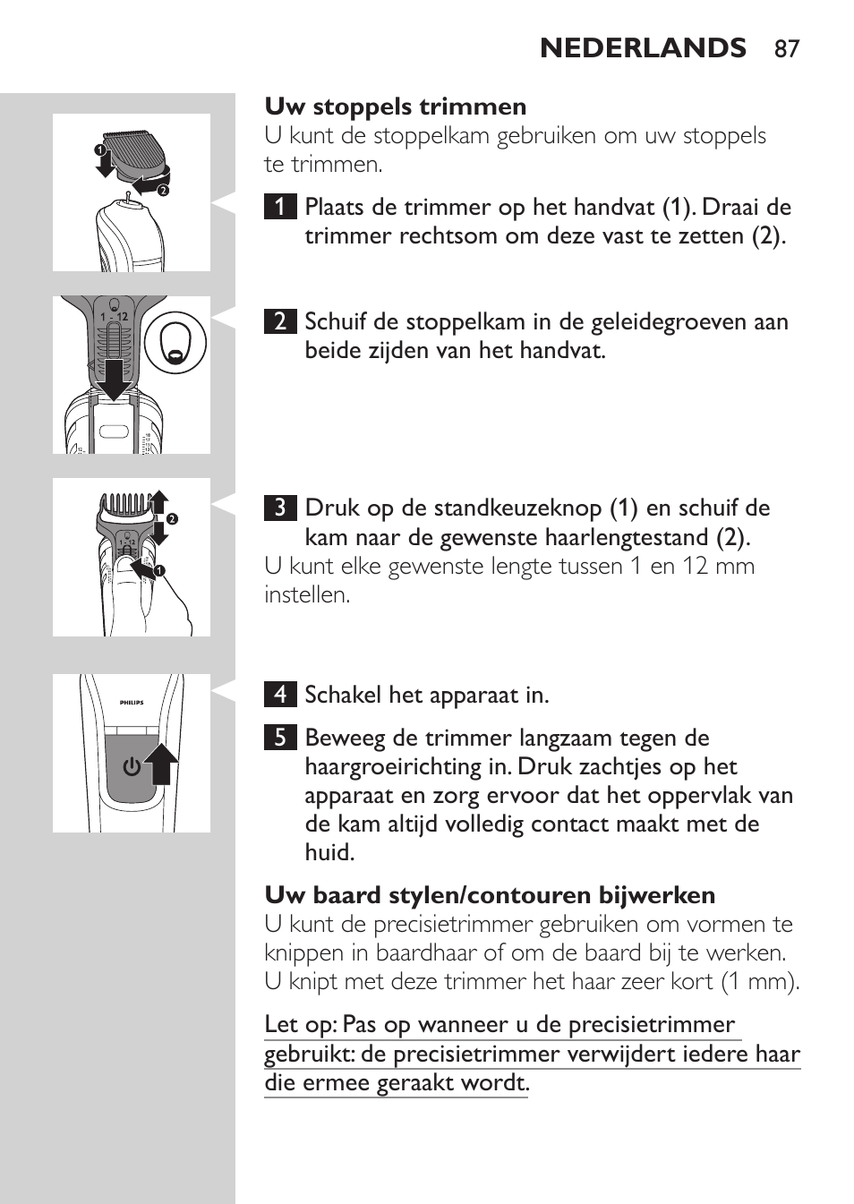 Philips MULTIGROOM Series 3000 Set de cara de arreglo personal resistente al agua User Manual | Page 87 / 174