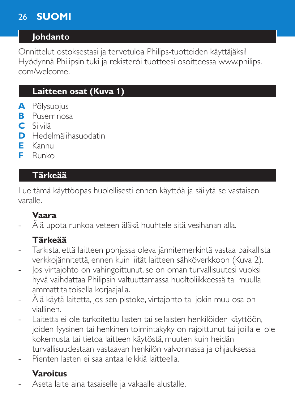 Vaara, Tärkeää, Varoitus | Suomi, Johdanto, Laitteen osat (kuva 1) | Philips Viva Collection Exprimidor User Manual | Page 26 / 60