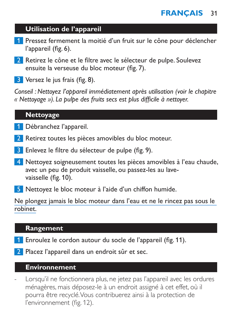 Utilisation de l’appareil, Nettoyage, Rangement | Environnement | Philips Viva Collection Exprimidor User Manual | Page 31 / 60