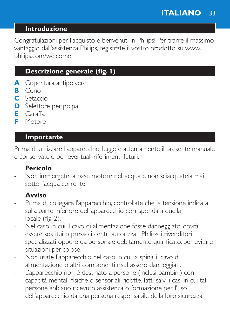 Pericolo, Avviso, Italiano | Introduzione, Descrizione generale (fig. 1), Importante | Philips Viva Collection Exprimidor User Manual | Page 33 / 60