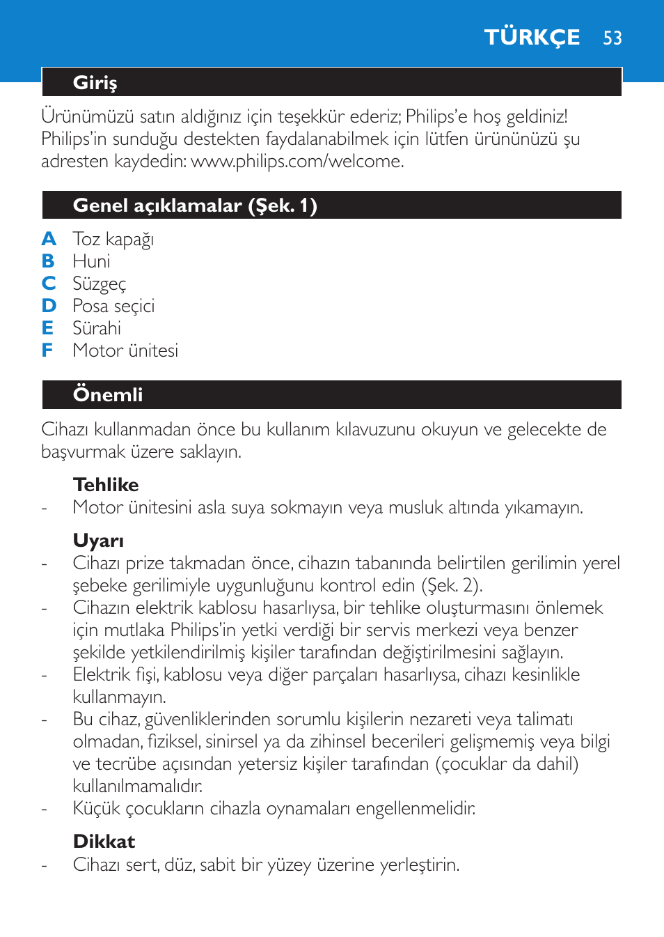 Tehlike, Uyarı, Dikkat | Türkçe, Giriş, Genel açıklamalar (şek. 1), Önemli | Philips Viva Collection Exprimidor User Manual | Page 53 / 60