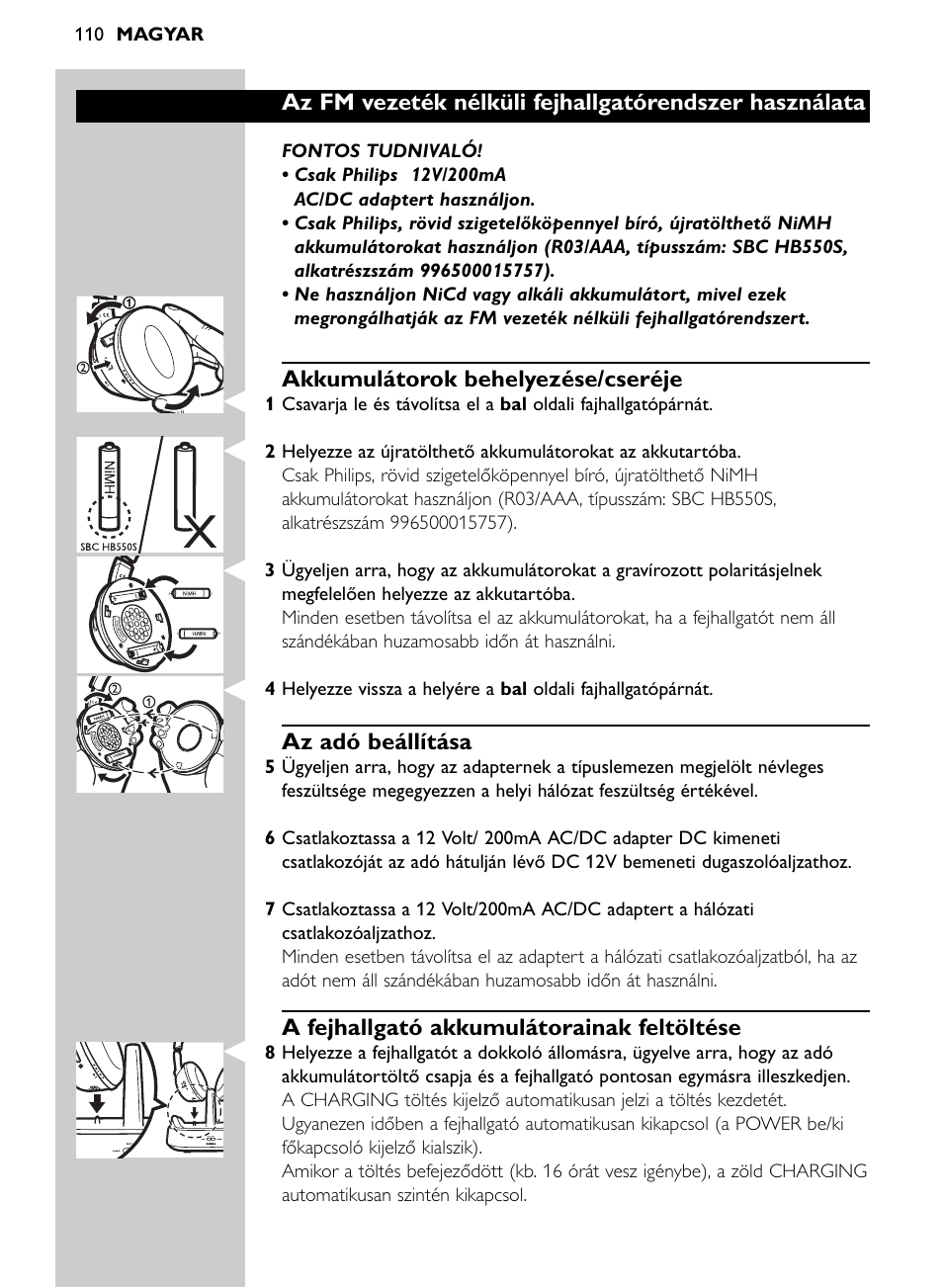 Akkumulátorok behelyezése/cseréje, Az adó beállítása, A fejhallgató akkumulátorainak feltöltése | Philips Auricular Hi-Fi inalámbrico User Manual | Page 110 / 150