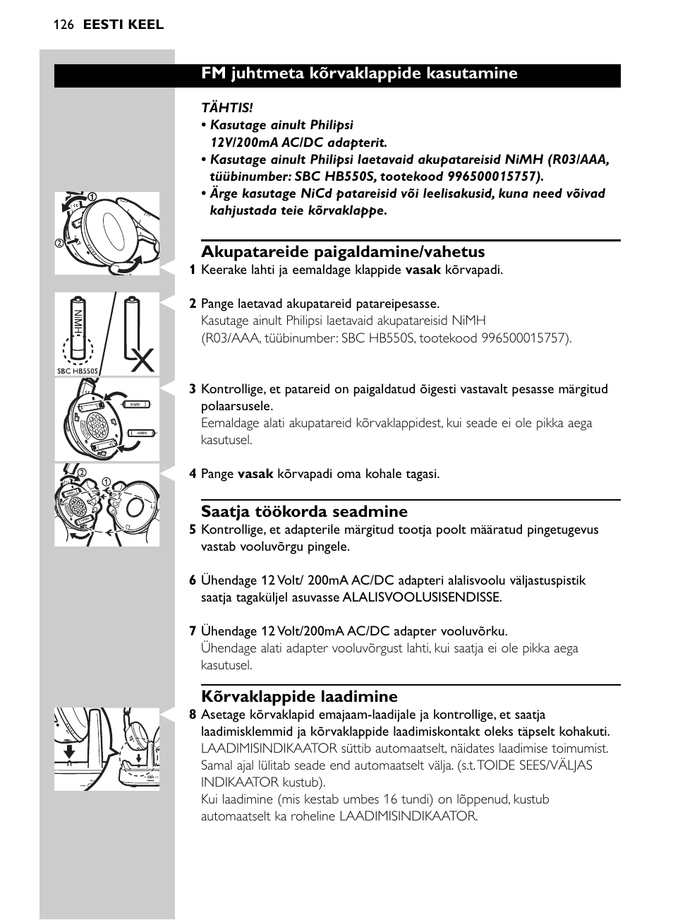 Fm juhtmeta kõrvaklappide kasutamine, Akupatareide paigaldamine/vahetus, Saatja töökorda seadmine | Kõrvaklappide laadimine | Philips Auricular Hi-Fi inalámbrico User Manual | Page 126 / 150