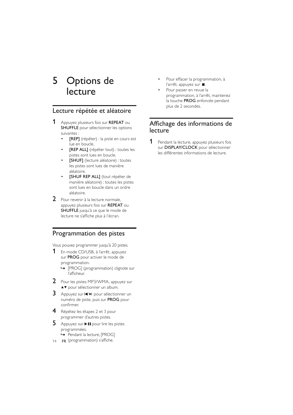 5 options de lecture, Lecture répétée et aléatoire 1, Programmation des pistes | Afﬁ chage des informations de lecture 1 | Philips Elegante microcadena User Manual | Page 110 / 192