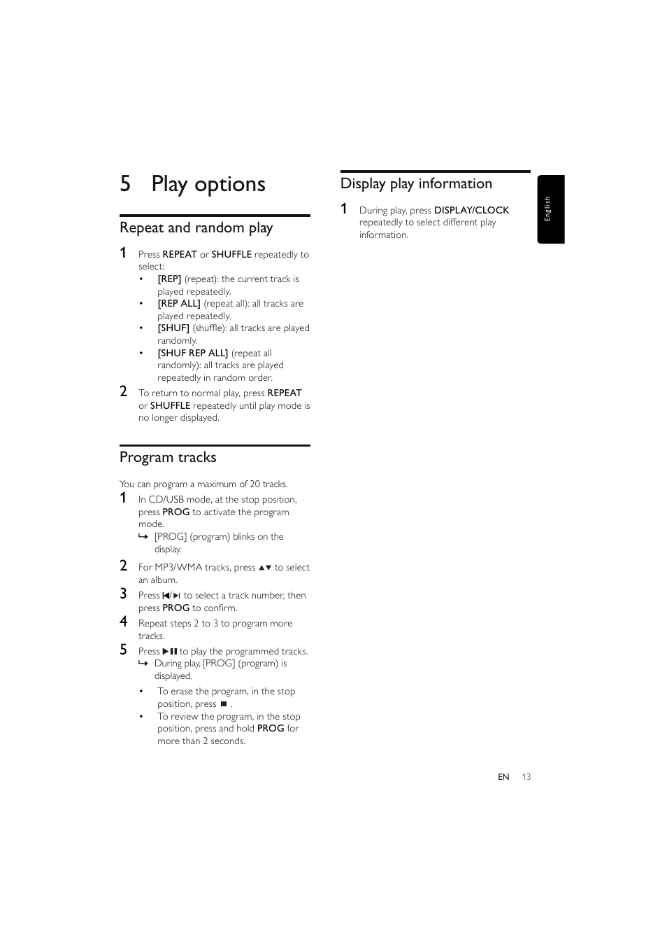 5 play options, Repeat and random play 1, Program tracks | Display play information 1 | Philips Elegante microcadena User Manual | Page 14 / 192