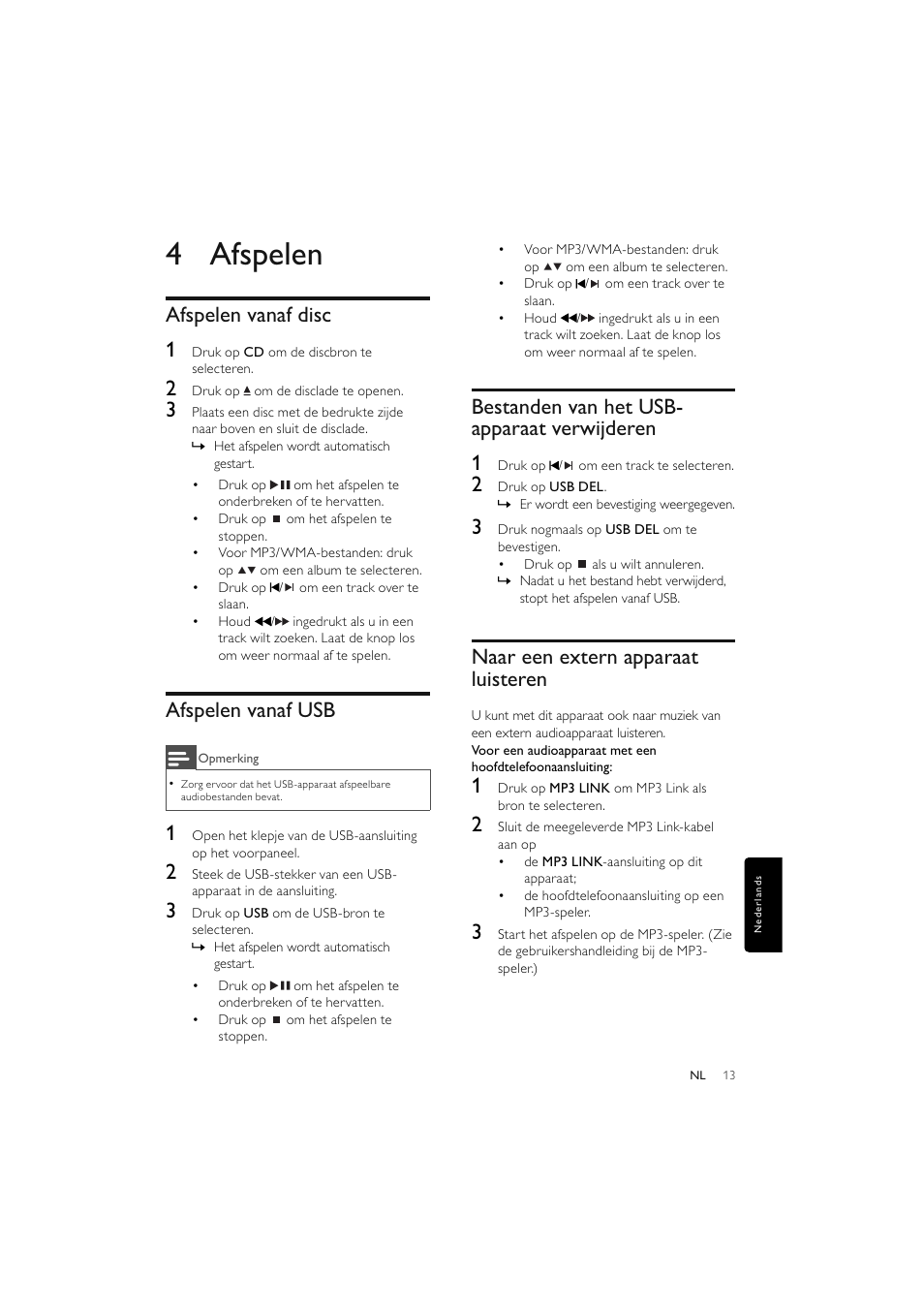 4 afspelen, Afspelen vanaf disc 1, Afspelen vanaf usb | Bestanden van het usb- apparaat verwijderen 1, Naar een extern apparaat luisteren | Philips Elegante microcadena User Manual | Page 157 / 192