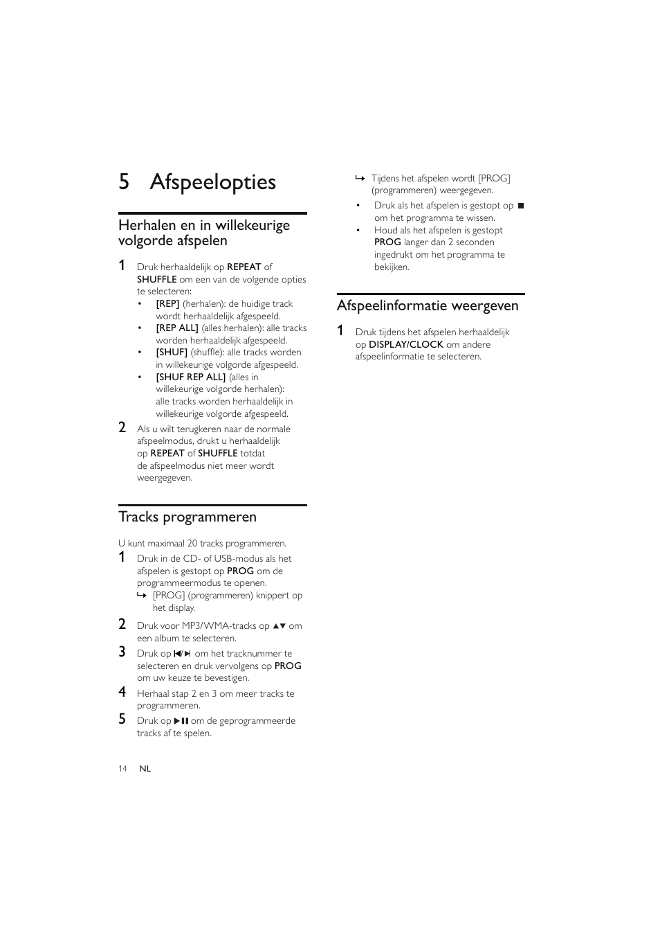 5 afspeelopties, Herhalen en in willekeurige volgorde afspelen 1, Tracks programmeren | Afspeelinformatie weergeven 1 | Philips Elegante microcadena User Manual | Page 158 / 192