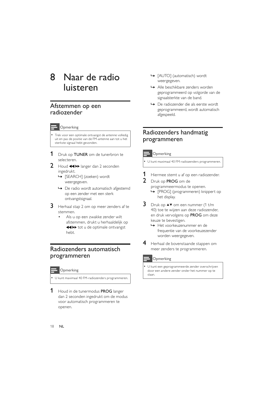 8 naar de radio luisteren, Afstemmen op een radiozender, Radiozenders automatisch programmeren | Radiozenders handmatig programmeren | Philips Elegante microcadena User Manual | Page 162 / 192