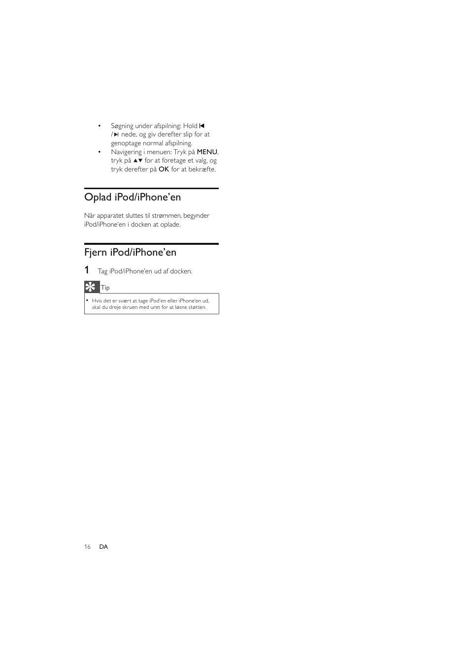 Oplad ipod/iphone’en, Fjern ipod/iphone’en 1 | Philips Elegante microcadena User Manual | Page 40 / 192