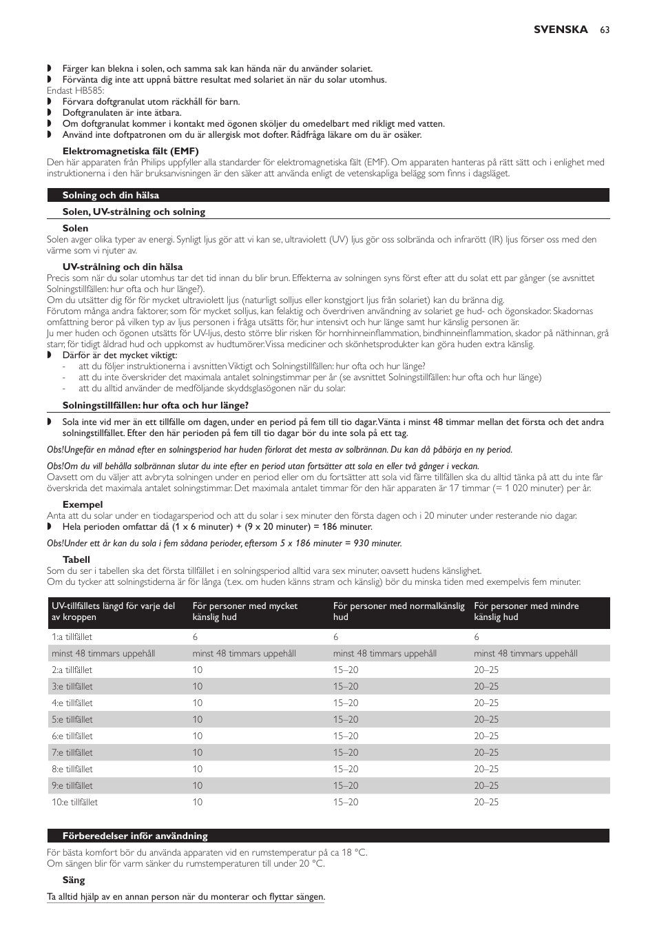Elektromagnetiska fält (emf), Solning och din hälsa, Solen, uv-strålning och solning | Solen, Uv-strålning och din hälsa, Solningstillfällen: hur ofta och hur länge, Exempel, Tabell, Säng, Förberedelser inför användning | Philips Solárium de cuerpo entero User Manual | Page 63 / 76